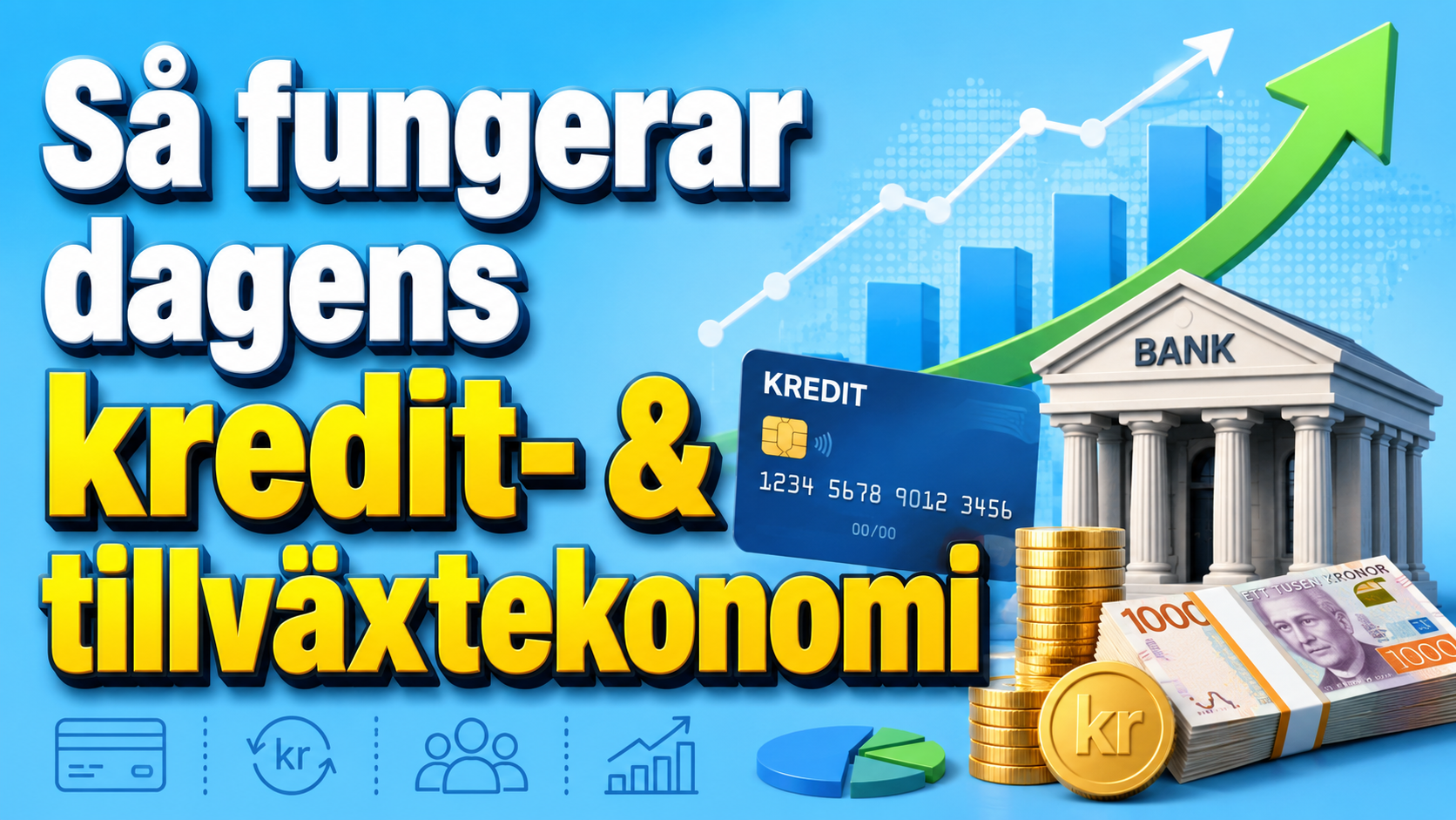 Dagens tillväxtekonomi